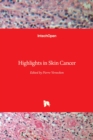 Highlights in Skin Cancer - Book