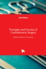 Principles and Practice of Cardiothoracic Surgery - Book