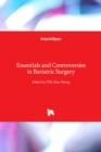 Essentials and Controversies in Bariatric Surgery - Book