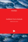 Antibiotic Use in Animals - Book