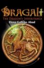 Dragal I : The Dragon's Inheritance - Book