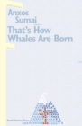 That's How Whales Are Born - Book