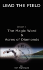 LEAD THE FIELD By Earl Nightingale - Lesson 1 : The Magic Word & Acres of Diamonds - Book