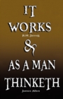 It Works by R.H. Jarrett AND As A Man Thinketh by James Allen - Book