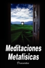 Meditaciones Metafisicas / Metaphysical Meditations - Book