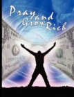 Pray and Grow Rich - Book