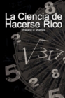 La Ciencia de Hacerse Rico / The Science of Getting Rich - Book