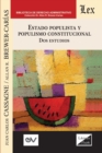 ESTADO POPULISTA Y POPULISMO CONSTITUCIONAL. Dos Estudios - Book