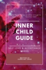 Inner Child Guide : Self-Love & Acceptance Series - Book