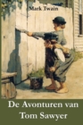De Avonturen van Tom Sawyer : The Adventures of Tom Sawyer, Dutch edition - Book