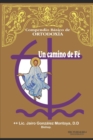 Un Camino de Fe : Compendio Basico de Ortodoxia - Book
