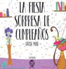 La Fiesta Sorpresa de Cumpleanos - Book