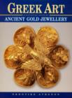Greek Art - Ancient Gold Jewellery - Book