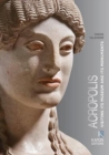 Acropolis (English language edition) : Visiting its Museum and its Monuments - Book