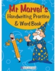 Mr. Marvel's Handwriting Practise & Word Book - Book