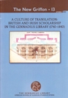 A Culture of Translation : British and Irish Scholarship in the Gennadius Library (1740-1840) - Book
