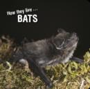 How they live... Bats - eBook