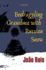 Bedraggling Grandma with Russian Snow - Book