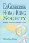 Engendering Hong Kong Society : A Gender Perspective of Women's Status - Book