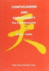 Confucianism and Christianity - The First Encounter - Book