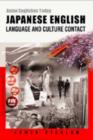Japanese English - Language and Culture Contact - Book