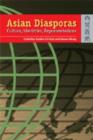 Asian Diasporas - Cultures, Indentity, Representations - Book