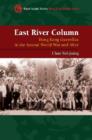 East River Column - Hong Kong Guerrillas in the Second World War and After - Book