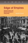 Edge of Empires - Chinese Elites and British Colonials in Hong Kong - Book