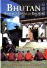 Bhutan : Himalayan Mountain Kingdom - Book