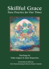 Skillful Grace : Tara Practice for Our Times - Book
