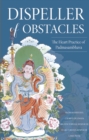 Dispeller of Obstacles : The Heart Practice of Padmasambhava - eBook