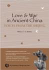 Love and War in Ancient China : The Voices of Shijing - Book