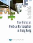 New Trends of Political Participation in Hong Kong - Book