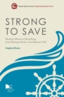 Strong to Save : Maritime Mission in Hong Kong, from Whampoa Reach to the Mariners Club - Book