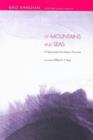 Of Mountains and Seas : A Tragicomedy of the Gods in Three Acts - Book