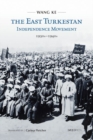 The East Turkestan Independence Movement, 1930s to 1940s - Book