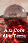 U Core Di a Terra : At the Earth's Core, Corsican Edition - Book