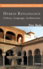 Hybrid Renaissance : Culture, Language, Architecture - Book