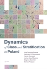 Dynamics of Class and Stratification in Poland : 1945–2015 - eBook