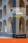 Alternatives to Democracy in Twentieth-Century Europe : Collectivist Visions of Modernity - Book