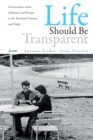 Life should be Transparent : Conversations about Lithuania and Europe in the Twentieth Century and Today - eBook