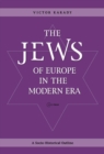 The Jews of Europe in the Modern Era : A Socio-Historical Outline - eBook