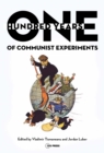 One Hundred Years of Communist Experiments - Book