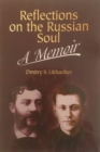 Reflections on the Russian Soul : A Memoir - eBook