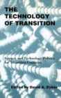 The Technology of Transition : Science and Technology Policies for Transition Countries - eBook