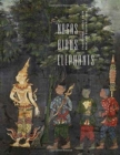 Nagas, Birds and Elephants : Traditional Dress from Mainland Southeast Asia - Book