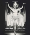 Sanghay-Shanghai : Parallel Diversities between East and West - Book