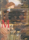 Metamorphosis in Russian Modernism - Book