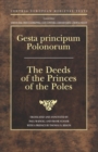 Gesta Principum Polonorum : The Deeds of the Princes of the Poles - Book