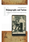 Demography and Nation : Social Legislation and Population Policy in Bulgaria - Book